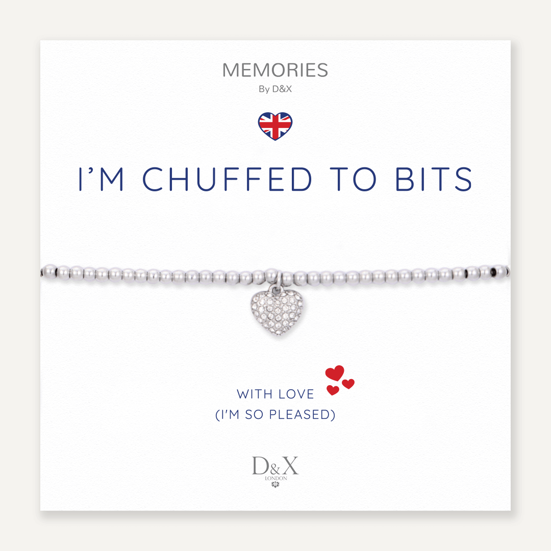 Memories: "I’M CHUFFED TO BITS" | Heart Bracelet | White Gold-Plated